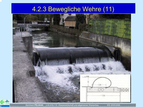 bewegliche Wehre - Institut für Wasserwirtschaft, Hydrologie und ...