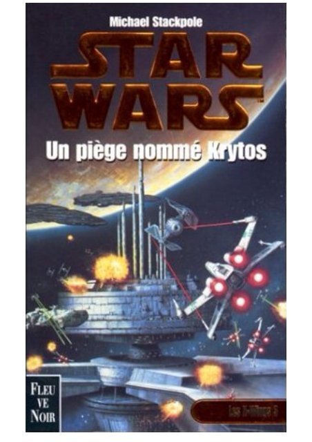 un%20piege%20nomme%20Krytos%20-%20Michael%20Stackpole.pdf