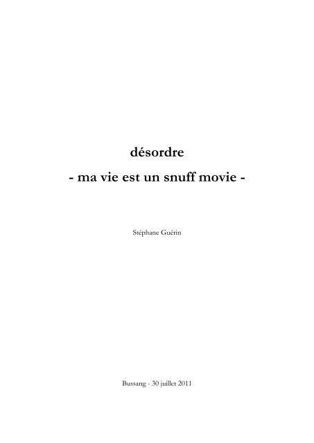 désordre - ma vie est un snuff movie - - FNCTA