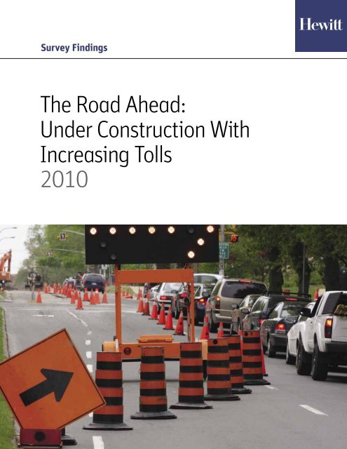 Survey Findings: The Road Ahead: Under Construction With - Aon