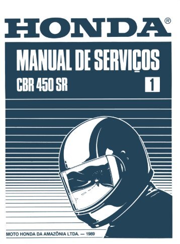 Manual de Serviços da CBR 450 SR - Moto ao Xtremo