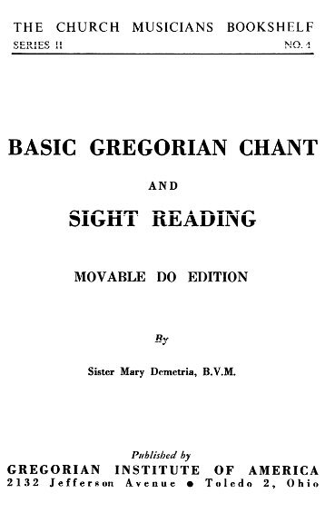 BASIC GREGORIAN CHANT SIGHT READING - MusicaSacra