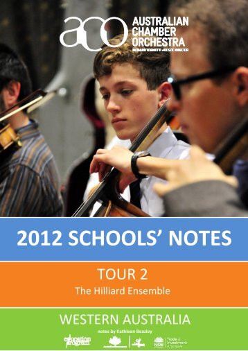 2012 SCHOOLS' NOTES - Australian Chamber Orchestra