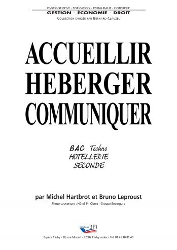 Accueillir Héberger Communiquer - seconde - PROF - Editions BPI