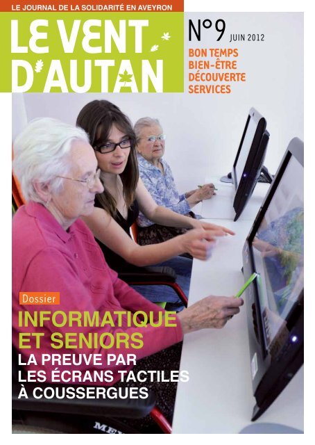 informatique et seniors la preuve par les écrans ... - Aveyron Sénior