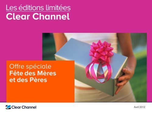 Télécharger la présentation - Clear Channel