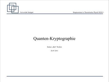 Quantenkryptographie - Institut für Theoretische Physik der ...