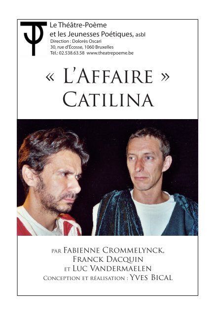 « L'Affaire » Catilina - Théâtre Poème