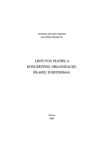 teatrai ir koncertines prganizacijos.p65 - Viešosios politikos projektai ...