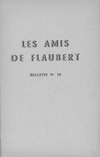 Télécharger ce bulletin - Les Amis de Flaubert et de Maupassant