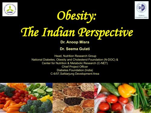 Obesity: The Indian Perspective