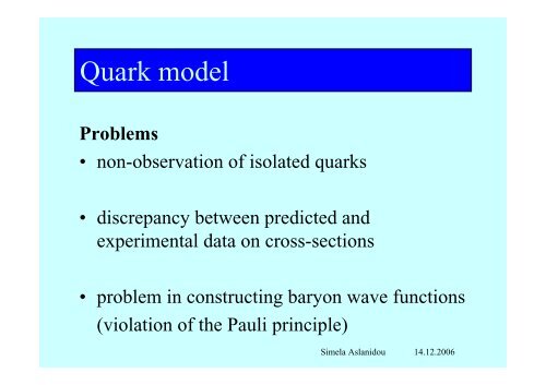 History, quark model and the SU(3)-symmetry