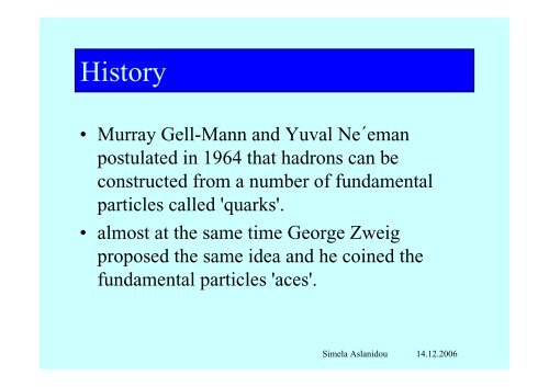 History, quark model and the SU(3)-symmetry