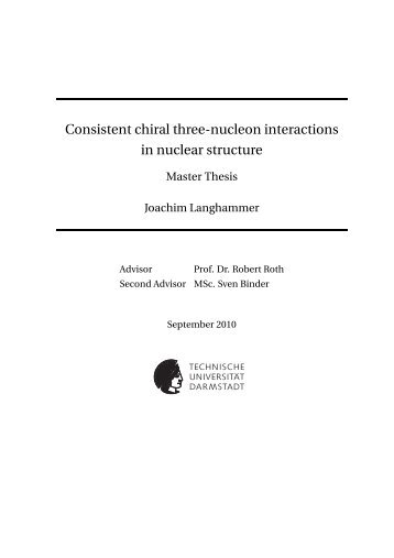 Consistent chiral three-nucleon interactions in ... - Theory Center