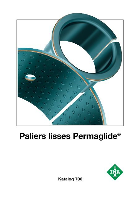 Paliers lisses Permaglide 706