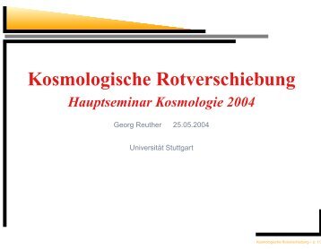 Kosmologische Rotverschiebung - Institut für Theoretische Physik ...