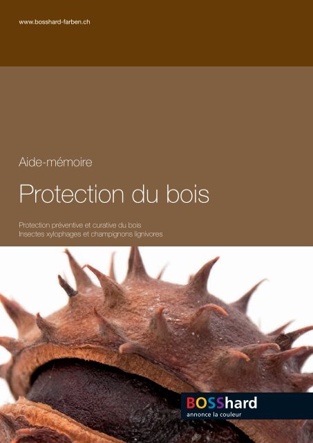 Protection du bois - BOSShard Farben
