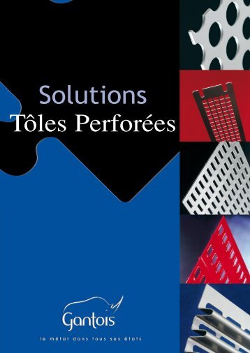Solutions Tôles Perforées - Gantois