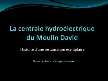 La centrale hydroélectrique du Moulin David : histoire d'une ...
