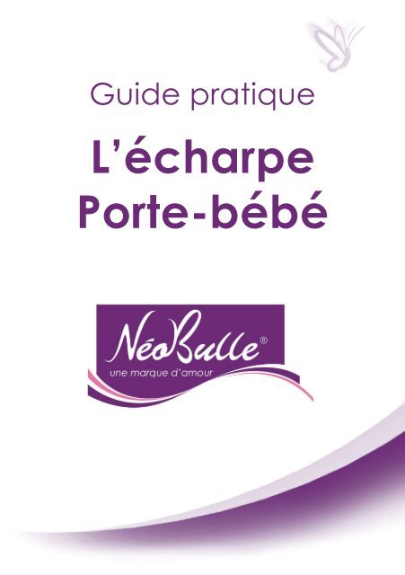 L'écharpe Porte-bébé - Néobulle