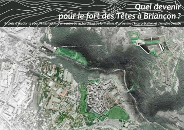 Quel devenir pour le fort des Têtes à Briançon ? - Ecole Nationale ...