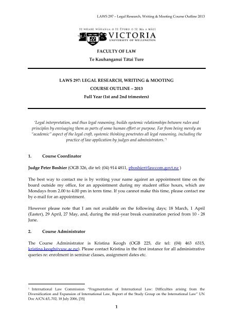 1 FACULTY OF LAW Te Kauhanganui Tātai Ture LAWS 297: LEGAL 