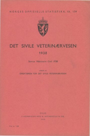 DET SIVILE VETERINÆRVESEN 1938