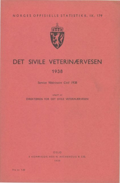 DET SIVILE VETERINÆRVESEN 1938