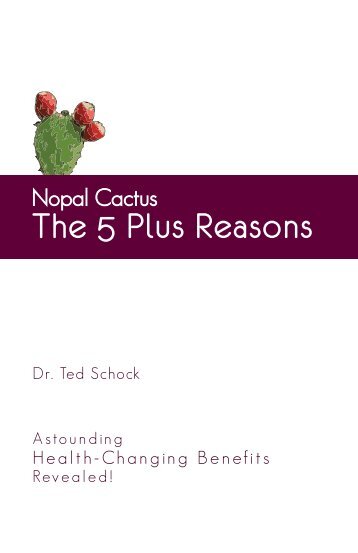 The 5 Plus Reasons - The Nopal Cactus Doctor