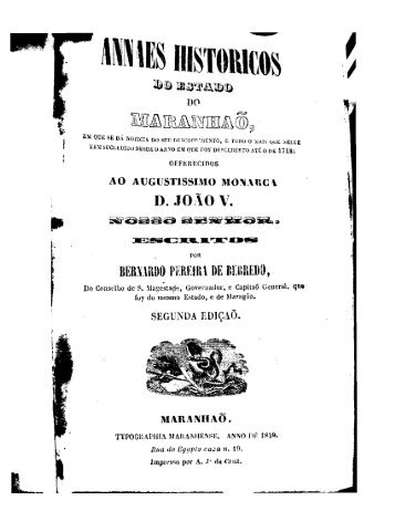 Annaes do Maranhão - 1844 - Bernardo Berredo - Historiar ...