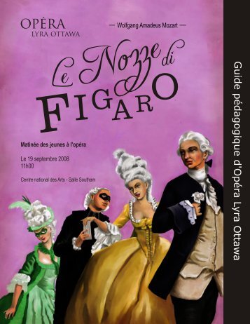 Les noces de Figaro - Opera Lyra Ottawa