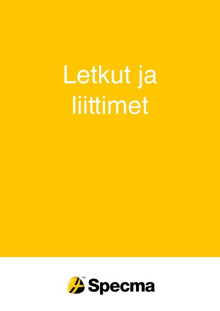 Letkut, liittimet ja tarvikkeet - Specma Hydraulic