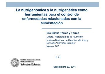 La nutrigenómica y genética - ILSI México
