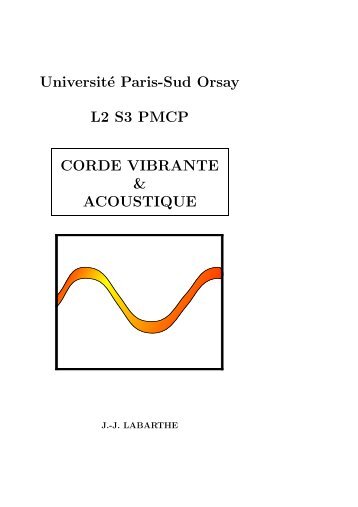 Université Paris-Sud Orsay L2 S3 PMCP CORDE VIBRANTE ...