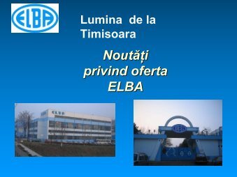 Lumina de la Timisoara - produse noi - CONTROL TRADING SRL