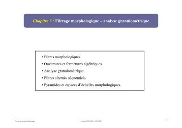 Chapitre 3 : Filtrage morphologique – analyse granulométrique - Ensta