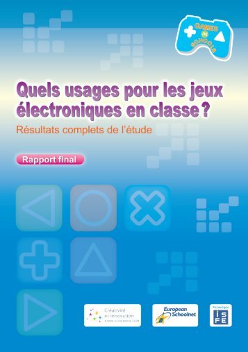 Quels usages pour les jeux électroniques en classe ? - Games in ...