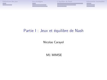 Partie I : Jeux et équilibre de Nash - Nicolas Carayol