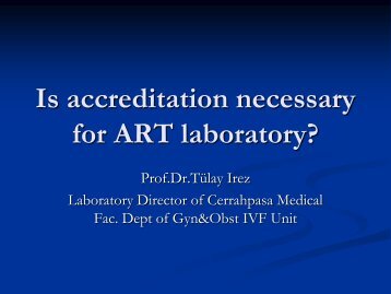 Is accreditation necessary for ART laboratory?