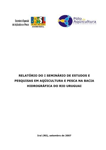 Relatório Seminário Irai - Pólo de Aquicultura e Pesca