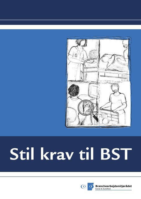 Stil krav til BST - bedriftssundhedstjenesten - Danske Fysioterapeuter