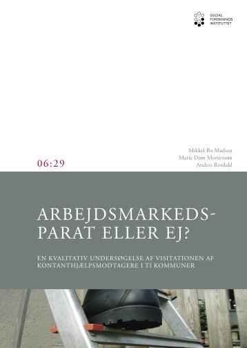 Arbejdsmarkedsparat eller ej? - En kvalitativ undersøgelse af ...