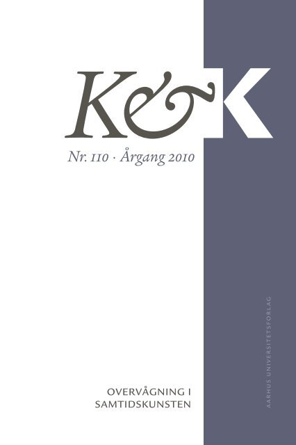 K&K. Kultur og Klasse · Nr. 110 · Årgang 2010 - Aarhus University ...