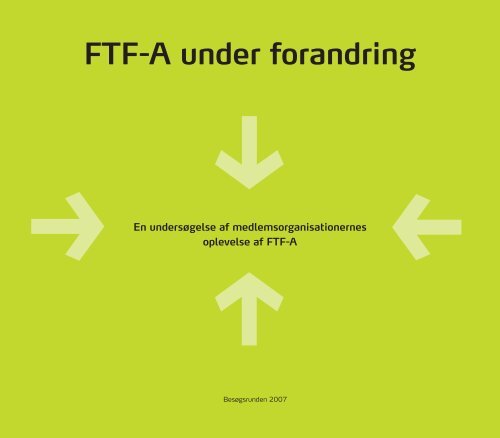 FTF-A under forandring
