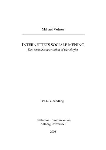 INTERNETTETS SOCIALE MENING