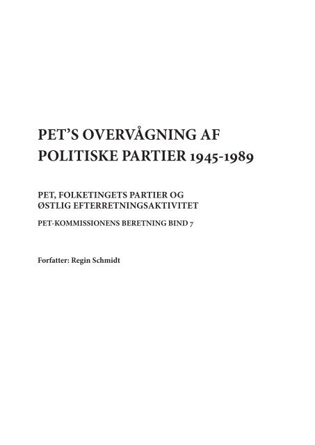 pet's overvågning af politiske partier 1945-1989 - PET-kommissions ...