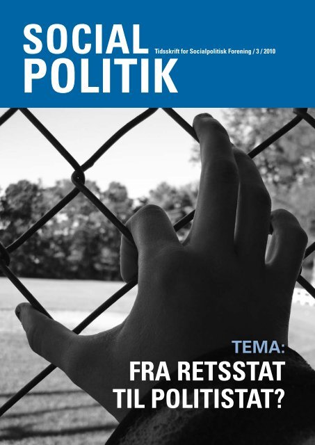 Nr. 3: Fra retstat til politistat? - Socialpolitisk Forening