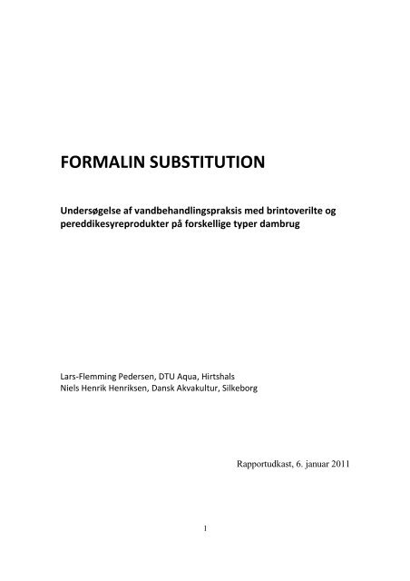 FORMALIN SUBSTITUTION - Dansk Akvakultur