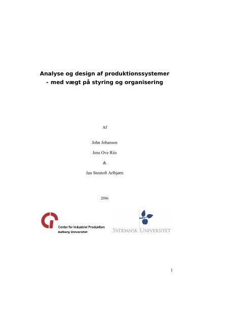 Analyse og design af produktionssystemer - Center for Industriel ...
