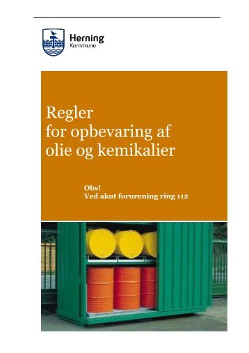 Regler for opbevaring af olie og kemikalier - Herning Kommune